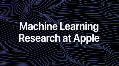 Machine Learning - Research at Apple